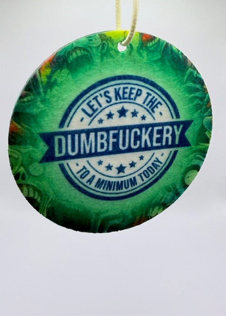Dumbfuckery Reusable Air Freshener