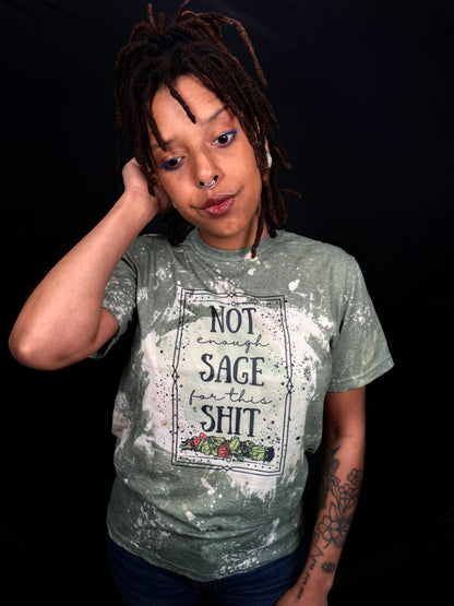Not Enough Sage Shirt
