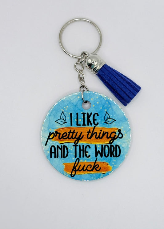 Pretty Things Keychain
