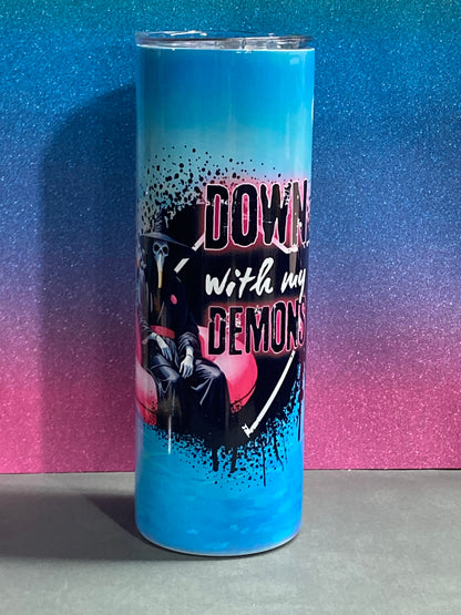 Down with my Demons Tumblers