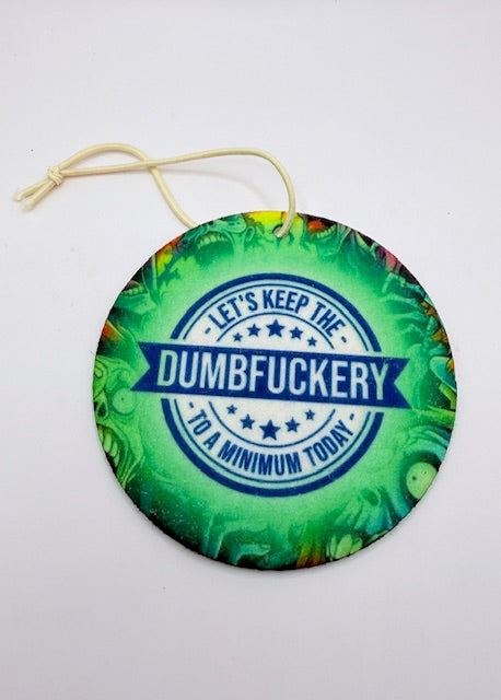 Dumbfuckery Reusable Air Freshener